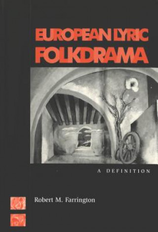 Buch European Lyric Folkdrama Robert M. Farrington