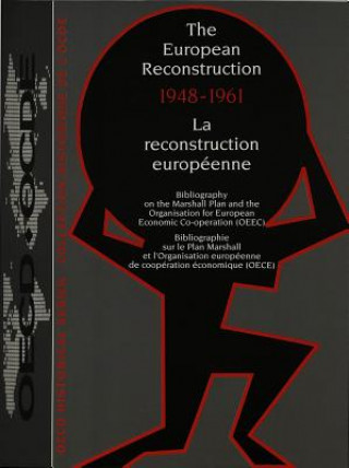 Carte European Reconstruction, 1948-61 Organization for Economic Co-operation and Development