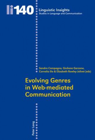 Книга Evolving Genres in Web-mediated Communication Sandra Campagna