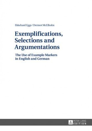 Kniha Exemplifications, Selections and Argumentations Ekkehard Eggs