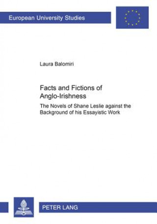 Könyv Facts and Fictions of Anglo-Irishness Laura Balomiri