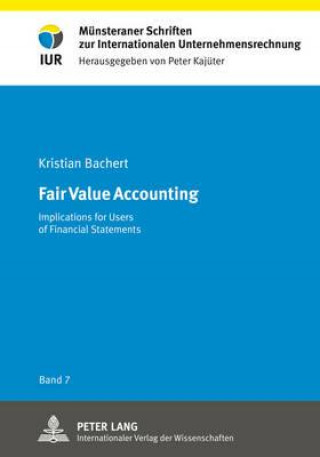 Kniha Fair Value Accounting Kristian Bachert