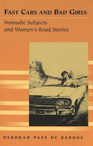 Kniha Fast Cars and Bad Girls Deborah Paes de Barros