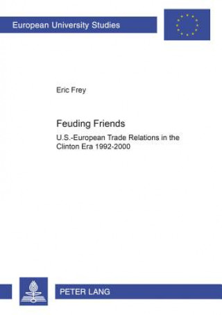 Kniha Feuding Friends Eric G. Frey