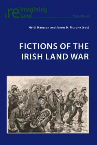 Książka Fictions of the Irish Land War Heidi Hansson