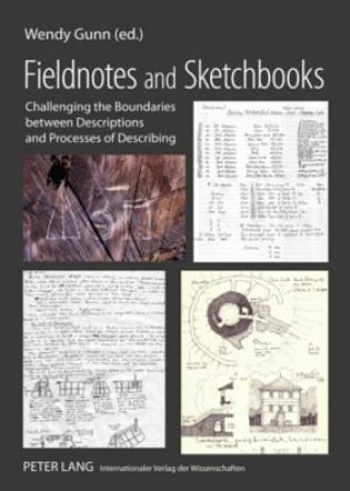 Kniha Fieldnotes and Sketchbooks Wendy Gunn