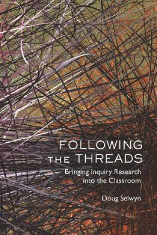 Libro Following the Threads Douglas Selwyn