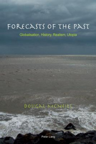 Libro Forecasts of the Past Dougal McNeill