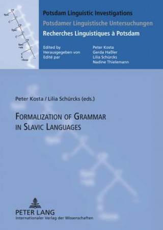 Kniha Formalization of Grammar in Slavic Languages Peter Kosta