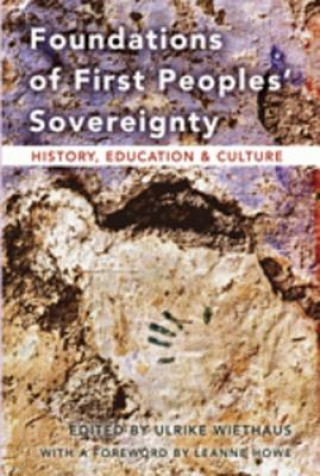 Книга Foundations of First Peoples' Sovereignty Ulrike Wiethaus