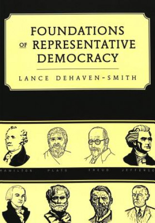 Kniha Foundations of Representative Democracy Lance DeHaven-Smith