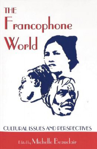 Kniha Francophone World Michelle Beauclair