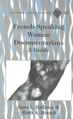 Könyv French-Speaking Women Documentarians Janis L. Pallister