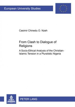 Livre From Clash to Dialogue of Religions Casimir Chinedu O. Nzeh