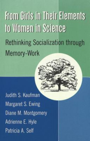 Könyv From Girls in Their Elements to Women in Science Judith S. Kaufman
