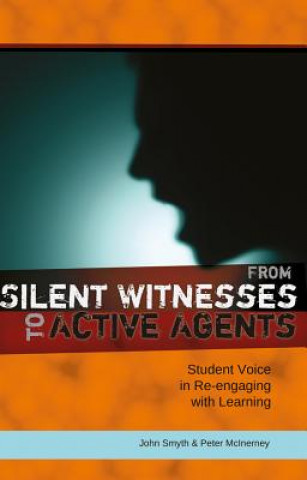 Könyv From Silent Witnesses to Active Agents John Smyth