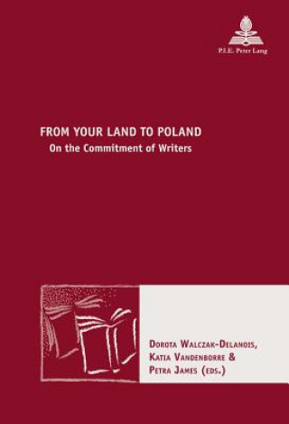 Carte From Your Land to Poland Dorota Walczak-Delanois
