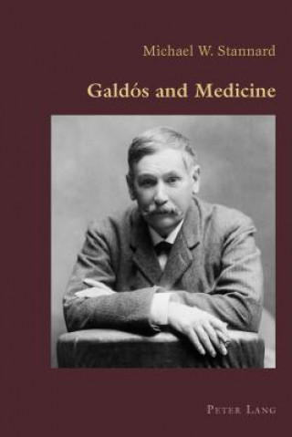 Книга Galdos and Medicine Michael W. Stannard