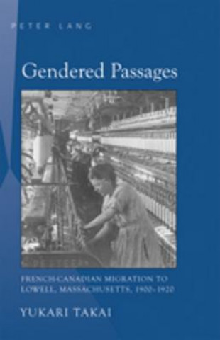 Kniha Gendered Passages Yukari Takai