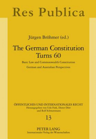 Könyv German Constitution Turns 60 Jürgen Bröhmer
