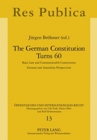 Knjiga German Constitution Turns 60 Jürgen Bröhmer