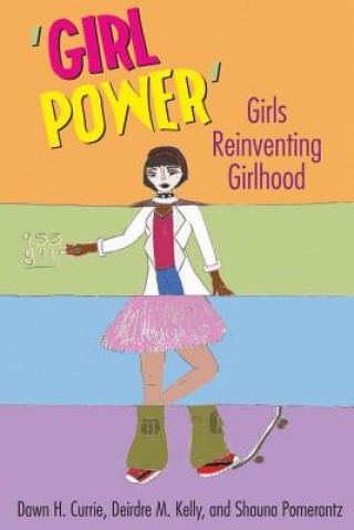 Kniha 'Girl Power' Dawn H. Currie