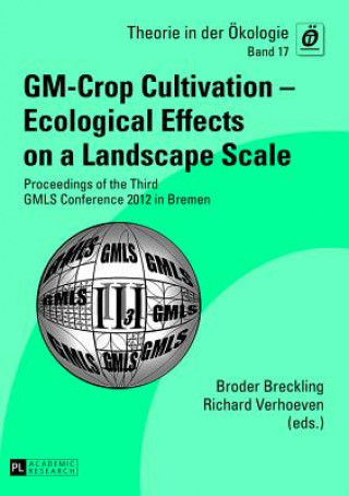 Książka GM-Crop Cultivation - Ecological Effects on a Landscape Scale Broder Breckling