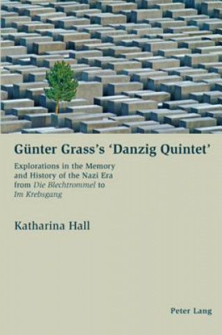 Carte Guenter Grass's 'Danzig Quintet' Katharina Hall