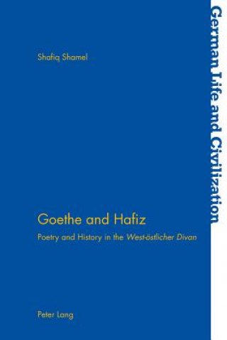 Książka Goethe and Hafiz Shafiq Shamel