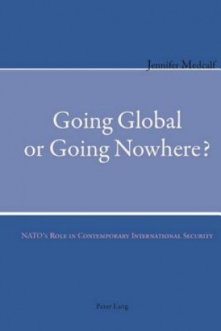 Könyv Going Global or Going Nowhere? Jennifer Medcalf