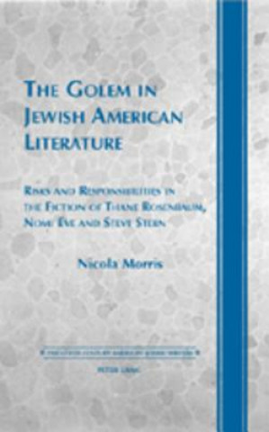 Book Golem in Jewish American Literature Nicola Morris