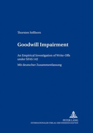 Книга Goodwill Impairment Thorsten Sellhorn