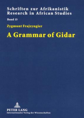 Książka Grammar of Gidar Zygmunt Frajzyngier