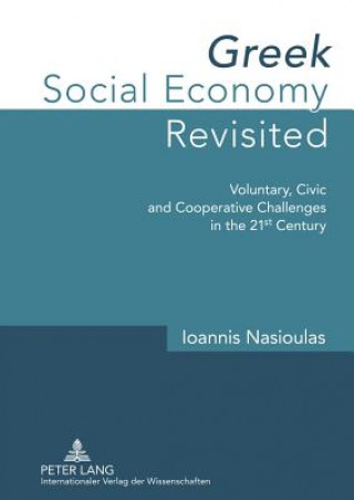 Könyv Greek Social Economy Revisited Ioannis Nasioulas