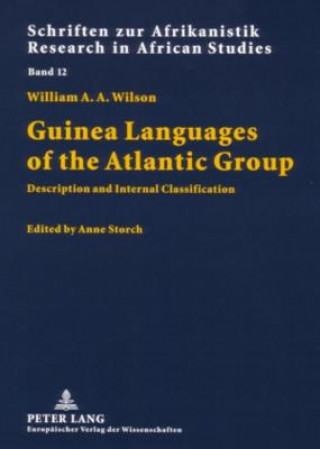 Carte Guinea Languages of the Atlantic Group William A. A. Wilson