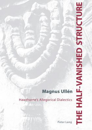 Kniha Half-vanished Structure Magnus Ullen