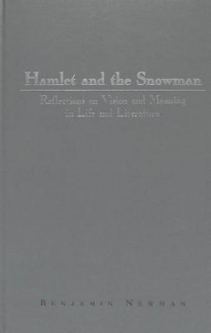 Könyv Hamlet and the Snowman Benjamin Newman