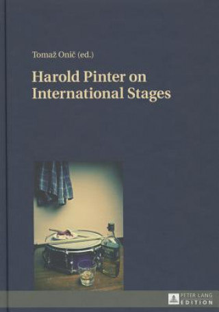 Kniha Harold Pinter on International Stages Tomaz Onic