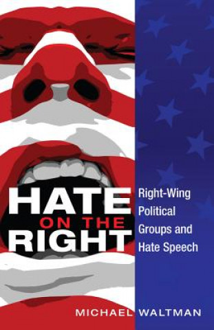 Kniha Hate on the Right Michael Waltman