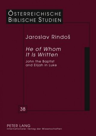 Książka "He of Whom It Is Written" Jaroslav Rindos