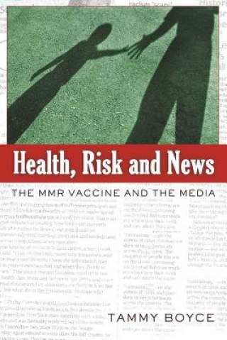 Kniha Health, Risk and News Tammy Boyce
