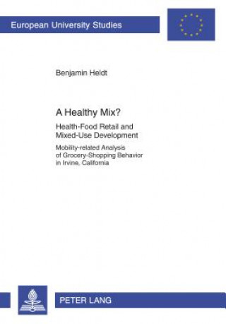 Kniha Healthy Mix? Benjamin Heldt