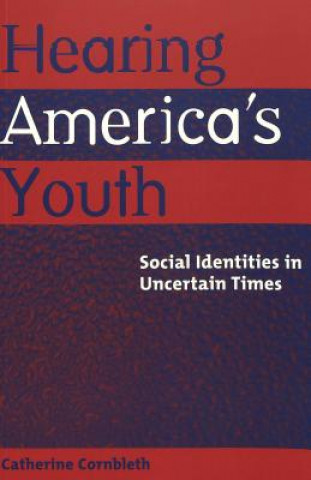Книга Hearing America's Youth Catherine Cornbleth