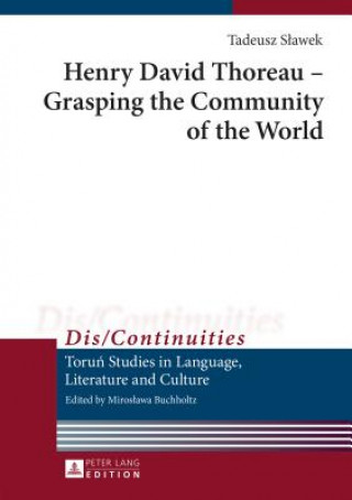 Könyv Henry David Thoreau - Grasping the Community of the World Tadeusz Slawek