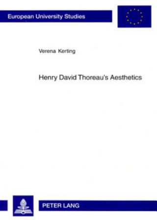 Kniha Henry David Thoreau's Aesthetics Verena Kerting
