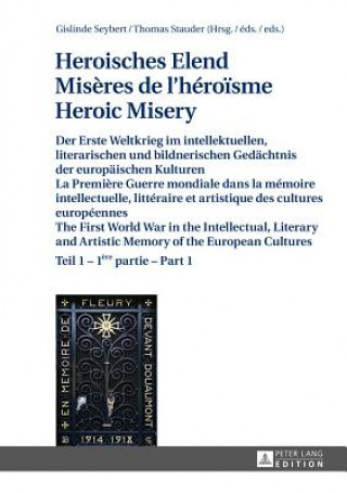 Książka Heroisches Elend - Miseres de l'heroisme - Heroic Misery Gislinde Seybert