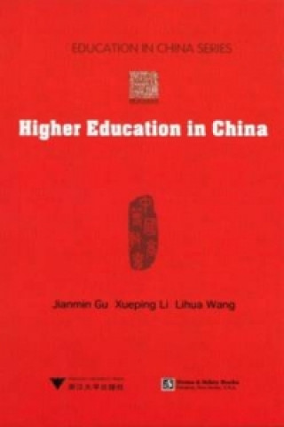 Kniha Higher Education in China Xueping Li