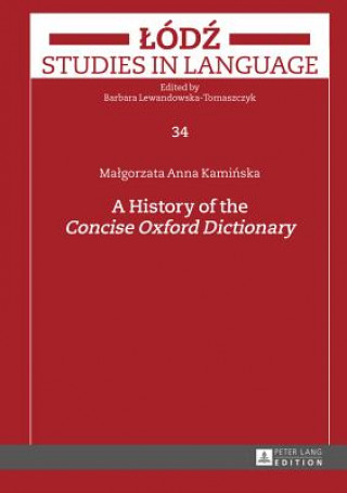 Buch History of the "Concise Oxford Dictionary" Malgorzata Anna Kaminska