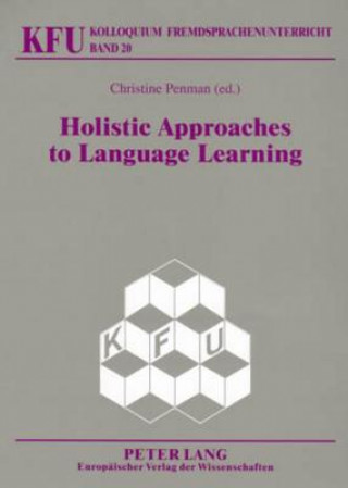 Kniha Holistic Approaches to Language Learning Christine Penman