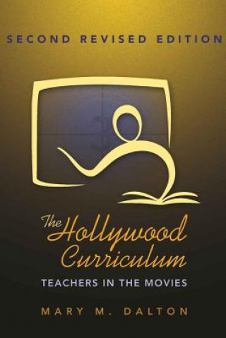 Kniha Hollywood Curriculum Mary M. D'Alton